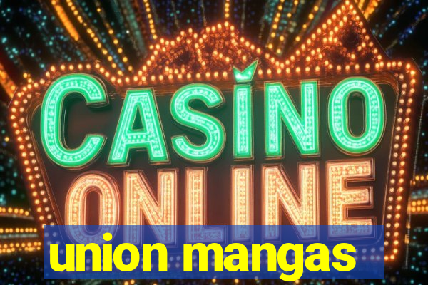 union mangas